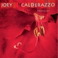 Calderazzo Joey - Amanecer i gruppen CD / Jazz hos Bengans Skivbutik AB (4291237)