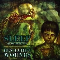 Sleep Of Oldominion - Hesitation Wounds i gruppen CD / Hip Hop-Rap,Pop-Rock hos Bengans Skivbutik AB (4293894)