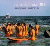 Cochrane Chris & Stuart Popejoy - Geologic Popejoy i gruppen CD / Jazz,Pop-Rock hos Bengans Skivbutik AB (4294592)