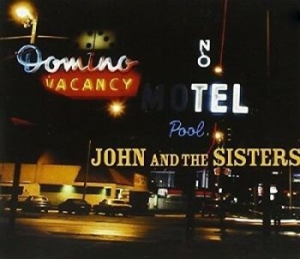 John & The Sisters - John & The Sisters i gruppen CD / Jazz hos Bengans Skivbutik AB (4295277)