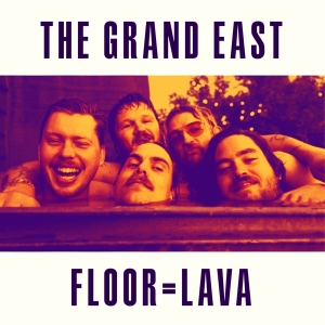 Grand East The - Floor = Lava i gruppen VINYL / Pop-Rock hos Bengans Skivbutik AB (4299944)