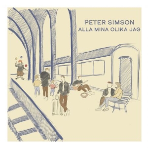 Peter Simson - Alla mina olika jag i gruppen CD / Pop-Rock hos Bengans Skivbutik AB (4304482)