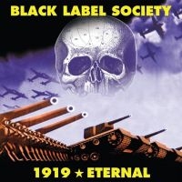BLACK LABEL SOCIETY - 1919 ETERNAL (RE-RELEASE) i gruppen VINYL / Hårdrock hos Bengans Skivbutik AB (4304899)