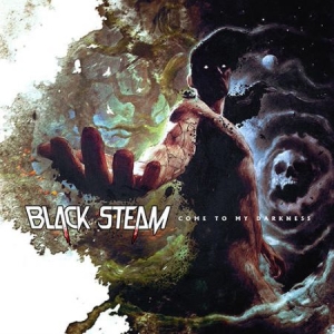 Black Steam - Come To My Darkness i gruppen CD / Hårdrock hos Bengans Skivbutik AB (4307801)
