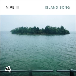 Mire Iii - Island Song i gruppen CD / Jazz hos Bengans Skivbutik AB (4308727)