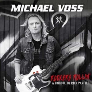 Voss Michael - Rockers Rollin'- A Tribute To Rick i gruppen CD / Hårdrock hos Bengans Skivbutik AB (4308999)