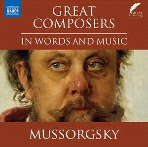 Mussorgsky Modest Petrovich - Great Composers In Words & Music i gruppen Externt_Lager / Naxoslager hos Bengans Skivbutik AB (4309265)