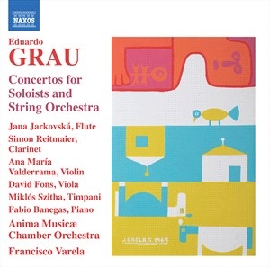 Grau Eduardo - Concertos For Soloists & String Orc i gruppen Externt_Lager / Naxoslager hos Bengans Skivbutik AB (4309266)