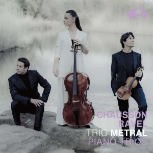 Trio Metral - Chausson / Ravel: Piano Trios i gruppen CD / Övrigt hos Bengans Skivbutik AB (4313314)