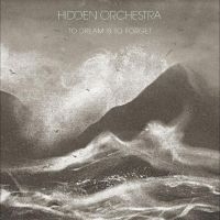 Hidden Orchestra - To Dream Is To Forget i gruppen VINYL / Pop-Rock hos Bengans Skivbutik AB (4315757)
