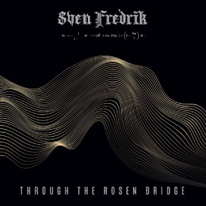 Sven Fredrik - Through The Rosen Bridge i gruppen VINYL / Elektroniskt,Pop-Rock hos Bengans Skivbutik AB (4408952)