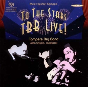 Tampere Big Band - To The Stars (Live) i gruppen MUSIK / SACD / Jazz hos Bengans Skivbutik AB (460336)