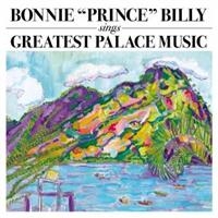 Bonnie 'Prince' Billy - Greatest Palace Music i gruppen VINYL / Pop-Rock hos Bengans Skivbutik AB (487267)