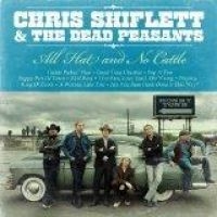 Shiflett Chris & The Dead Peasants - All Hat And No Cattle i gruppen VINYL / Pop-Rock hos Bengans Skivbutik AB (491845)
