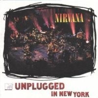 Nirvana - Unplugged In New York i gruppen ÖVRIGT / Kampanj 6CD 500 hos Bengans Skivbutik AB (495034r)