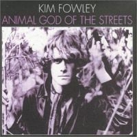 Fowley Kim - Animal God Of The Streets i gruppen VI TIPSAR / Startsida - CD Nyheter & Kommande hos Bengans Skivbutik AB (506970)