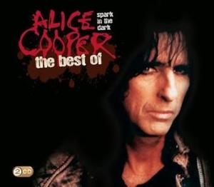Cooper Alice - Spark In The Dark: The Best Of Alice Coo i gruppen CD / Pop-Rock hos Bengans Skivbutik AB (511539)