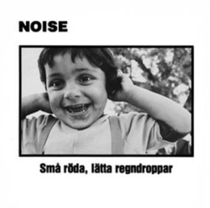 Noise - Små Röda Lätta Regndroppar i gruppen CD / Rock hos Bengans Skivbutik AB (515731)
