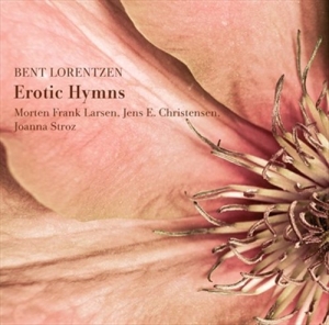 Lorentzen Bent - Erotic Hymns i gruppen Externt_Lager / Naxoslager hos Bengans Skivbutik AB (520386)