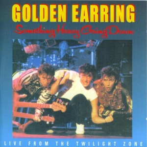 Golden Earring - Something Heavy Going Down i gruppen CD / Pop-Rock,Övrigt hos Bengans Skivbutik AB (521812)