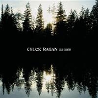 Ragan Chuck - Gold Country i gruppen CD / Pop-Rock hos Bengans Skivbutik AB (525224)