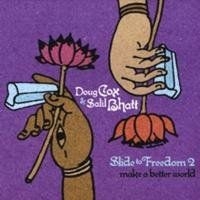 Cox Doug & Salil Bhatt - Slide To Freedom 2: Make A Bet Ter i gruppen VI TIPSAR / Lagerrea / CD REA / CD Jazz/Blues hos Bengans Skivbutik AB (525824)