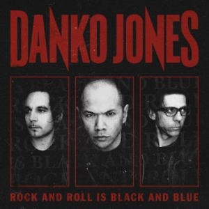 Danko Jones - Rock And Roll Is Black And Blue i gruppen CD / Hårdrock,Pop-Rock hos Bengans Skivbutik AB (527469)