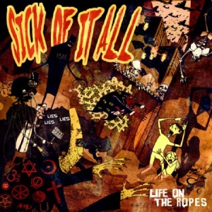 Sick Of It All - Life On The Ropes i gruppen CD / Pop-Rock hos Bengans Skivbutik AB (532009)