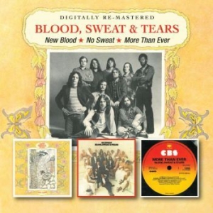Blood Sweat And Tears - New Blood/No Sweat/More Than Ever i gruppen CD / Rock hos Bengans Skivbutik AB (532736)