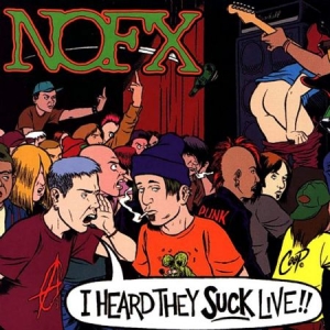 Nofx - I Heard They Suck..Live i gruppen CD / Pop-Rock hos Bengans Skivbutik AB (535268)