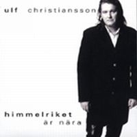 Christiansson Ulf - Himmelriket Är Nära i gruppen Externt_Lager / Naxoslager hos Bengans Skivbutik AB (536175)