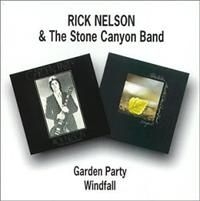Nelson Rick - Garden Party/Windfall i gruppen CD / Pop-Rock hos Bengans Skivbutik AB (537382)