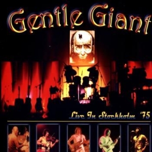Gentle Giant - Live In Stockholm '75 i gruppen Minishops / Gentle Giant hos Bengans Skivbutik AB (540308)