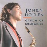 Hörlén Johan - Dance Of Resistance i gruppen CD / Jazz,Svensk Musik hos Bengans Skivbutik AB (542018)
