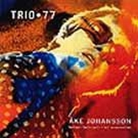 Johanson Hultcrantz And Wennerström - Trio 77 i gruppen CD / Jazz,Svensk Musik hos Bengans Skivbutik AB (542929)