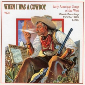 Blandade Artister - When I Was A Cowboy 2 i gruppen CD / Country hos Bengans Skivbutik AB (543047)