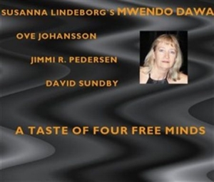 Susanna Lindeborgs Mwendo Dawa - A Taste Of Four Free Minds i gruppen Externt_Lager / Naxoslager hos Bengans Skivbutik AB (546464)