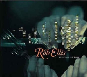 Ellis Rob - Music For The Home i gruppen CD / Pop hos Bengans Skivbutik AB (548411)
