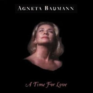 Baumann Agneta - A Time For Love i gruppen Externt_Lager / Naxoslager hos Bengans Skivbutik AB (548443)