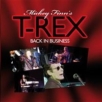 Mickey Finn's T-Rex - Back In Business i gruppen CD / Pop-Rock hos Bengans Skivbutik AB (550392)