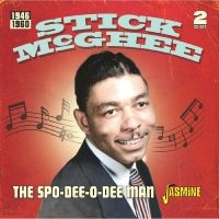 Mcghee Stick - The Spo-Dee-O-Dee Man i gruppen MUSIK / Dual Disc / Pop-Rock hos Bengans Skivbutik AB (5505897)