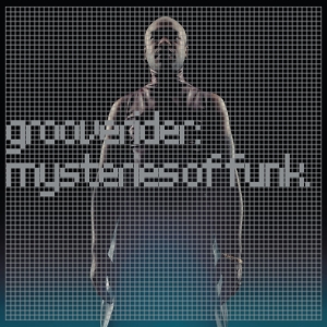 Grooverider - Mysteries Of Funk i gruppen ÖVRIGT / Music On Vinyl - Vårkampanj hos Bengans Skivbutik AB (5506021)