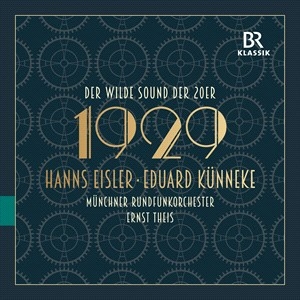 Hanns Eisler Eduard Kunneke - 1929 - The Wild Sound Of The Twenti i gruppen Externt_Lager / Naxoslager hos Bengans Skivbutik AB (5506112)