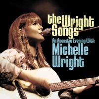 Wright Michelle - The Wright Songs - An Acoustic Even i gruppen CD / Pop-Rock hos Bengans Skivbutik AB (5506177)