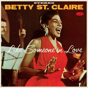 St. Claire Betty - Like Someone In Love: At Basin Street i gruppen VINYL / Jazz hos Bengans Skivbutik AB (5506938)
