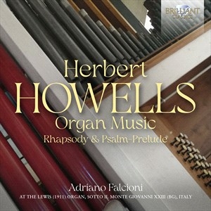 Howells Herbert - Organ Music Rhapsody & Psalm-Prelu i gruppen Externt_Lager / Naxoslager hos Bengans Skivbutik AB (5507090)