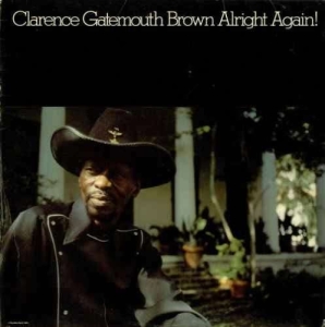 Clarence Gatemouth Brown - Alright Again! i gruppen ÖVRIGT / MK Test 9 LP hos Bengans Skivbutik AB (5508819)