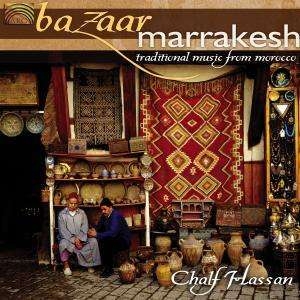 Chalf Hassan - Bazaar Marrakesh-Traditional Music i gruppen CD / World Music hos Bengans Skivbutik AB (5509205)