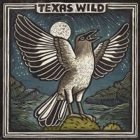 Various Artists - Texas Wild i gruppen VINYL / Pop-Rock hos Bengans Skivbutik AB (5509234)