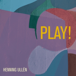 Henning Ullén - Play! i gruppen CD / Jazz hos Bengans Skivbutik AB (5509276)